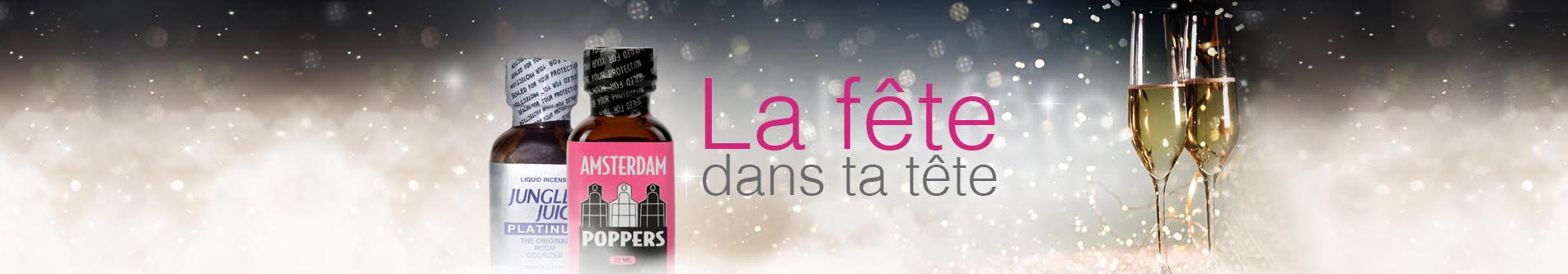 Poppers Boutique, La fête dans ta tête